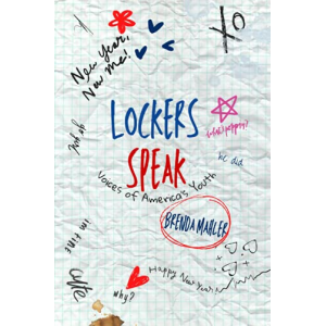 Lockers Speak: Voices from America's Youth