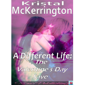 A Different Life: The Valentine's Day Save