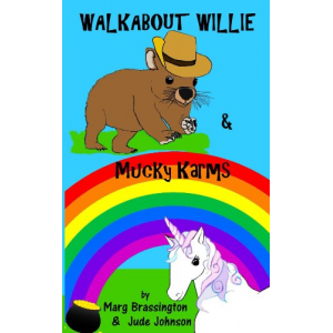 Walkabout Willie / Mucky Karms