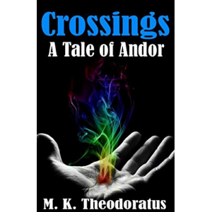 Crossings: A Tale of Andor