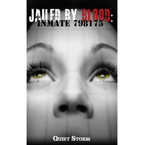 Jailed By Blood: Inmate 798175