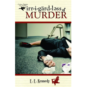 Irregardless of Murder (A Miss Prentice Cozy Mystery)