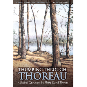 Thumbing Through Thoreau: A Book of Quotations by Henry David Thoreau