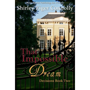 That Impossible Dream (Decisions Book Two)