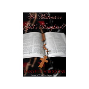 His Mistress of God's Daughter?