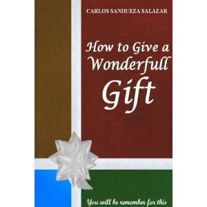 How to Give a Wonderfull Gift