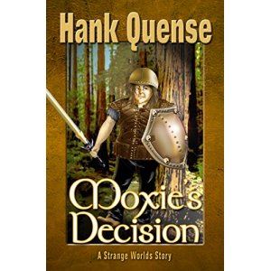 Moxie's Decision (Princess Moxie Book 2)