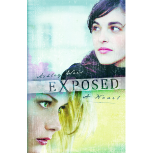 Exposed: A Novel