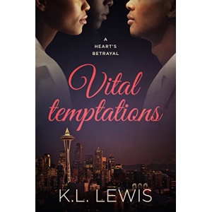 Vital Temptations: A Heart's Betrayal