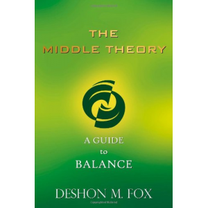 The Middle Theory: A Guide to Balance