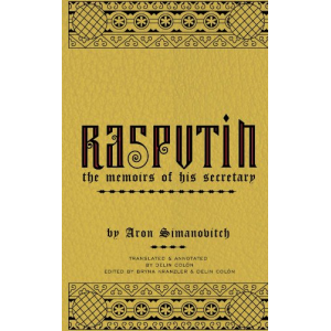 RASPUTIN: The Memoirs of his Secretary