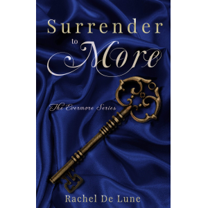 Surrender to More