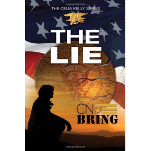 The Lie (Celia Kelly Series) (Volume 2)