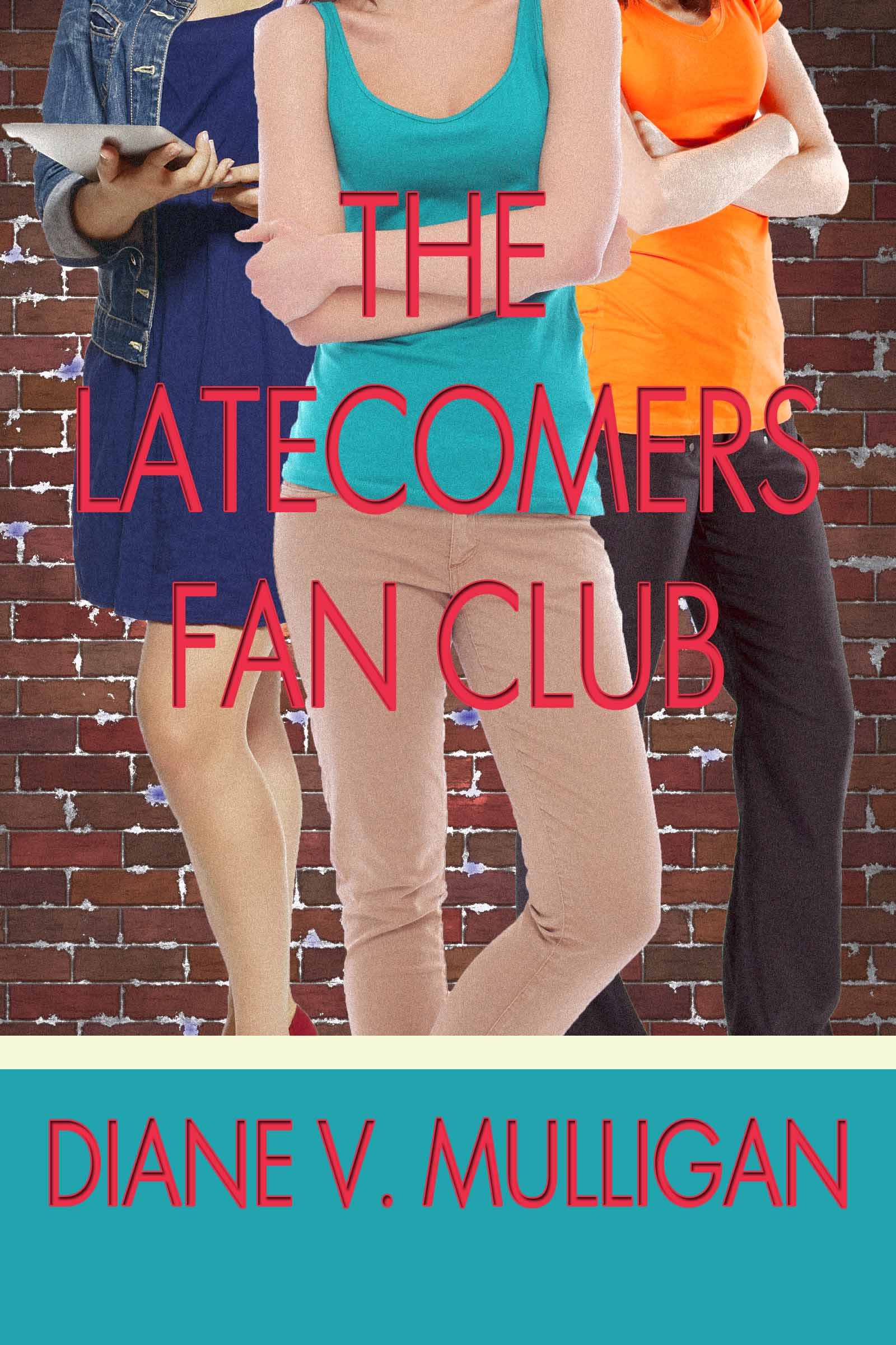The Latecomers Fan Club