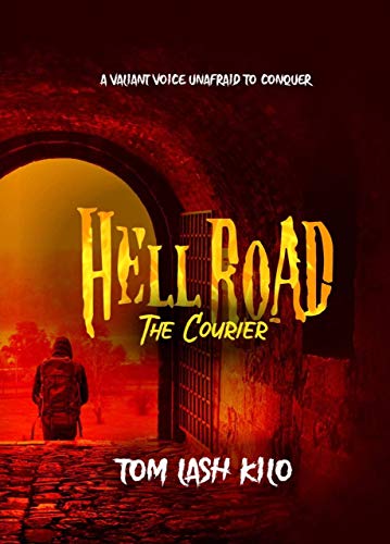 Hell Road: The Courier