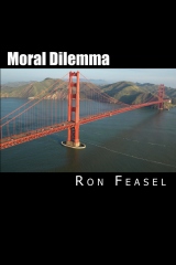 MORAL DILEMMA a new excerpt