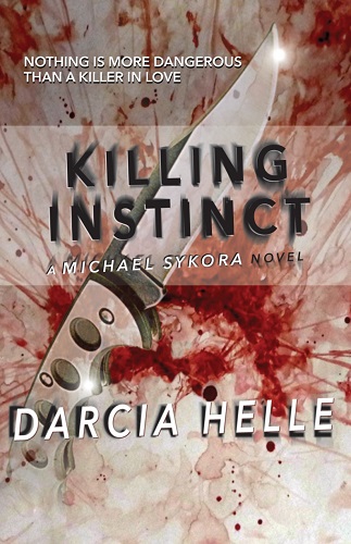 Killing Instinct (Michael Sykora Novel)