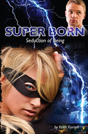 Super Born - Seduction of Being