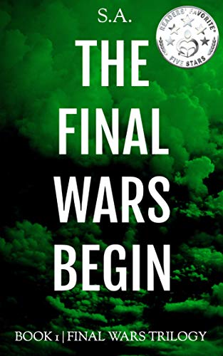 The Final Wars Begin (Final Wars Trilogy Book 1)