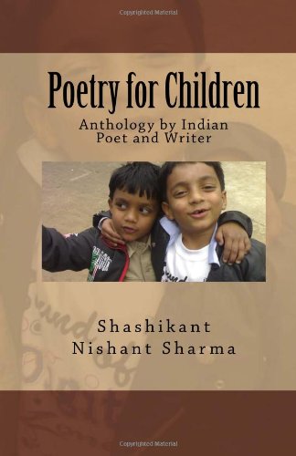Poetry for Children: Anthology by Indian Poet and Writer