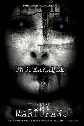 Unspeakable: Some Secrets Will Haunt You