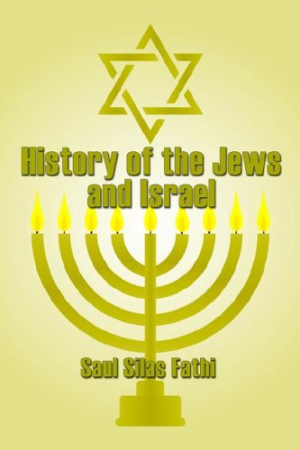 History of The Jews and Israel