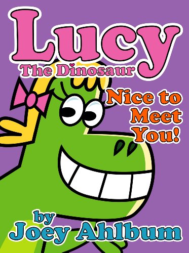 Lucy the Dinosaur: Nice to Meet You! (Frederator Books' newest read out loud digital book for 3-5 year olds)