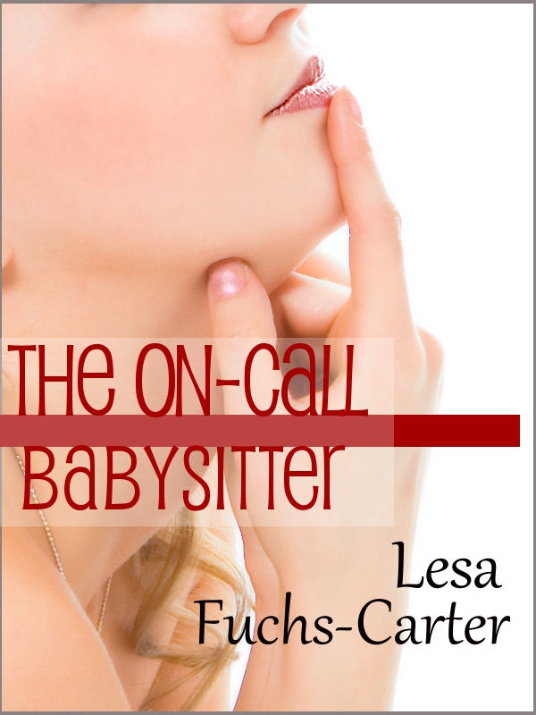 The On-Call Babysitter