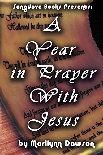 A Year in Prayer With Jesus