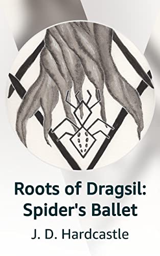 Roots of Dragsil: Spider's Ballet