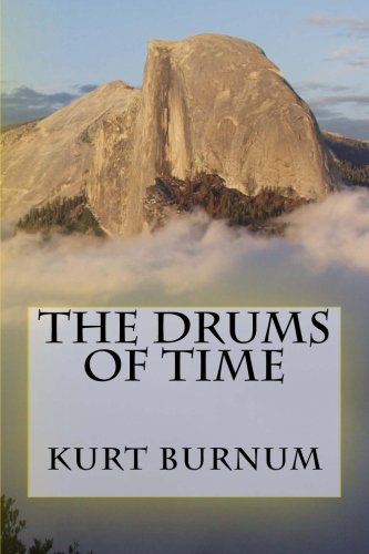 The Drums of Time (Time Walker) (Volume 2)