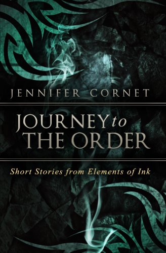 Journey to the Order: Short Stories from Elements of Ink