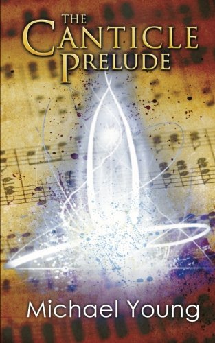 The Canticle Prelude