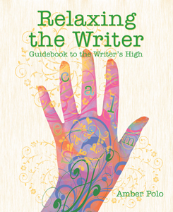Relaxing the Writer: Guidebook to the Writer's High