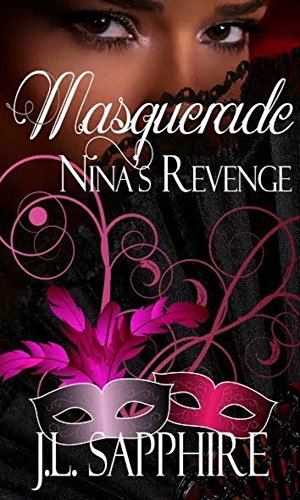Masquerade: Nina's Revenge