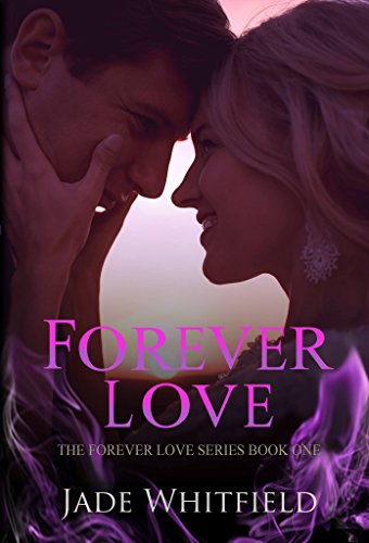 Forever Love (The Forever Love Series Book 1)