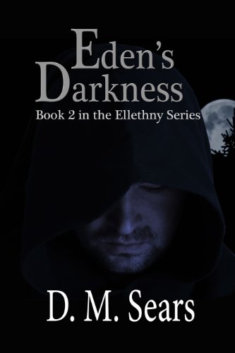 Eden's Darkness (Ellethny Series)