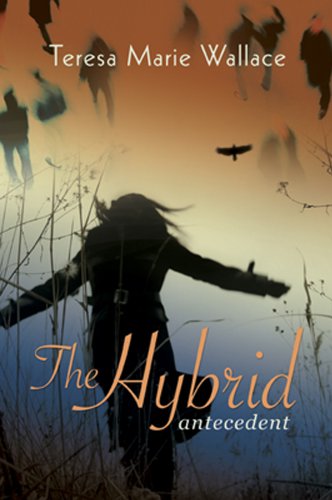The Hybrid: Antecedent