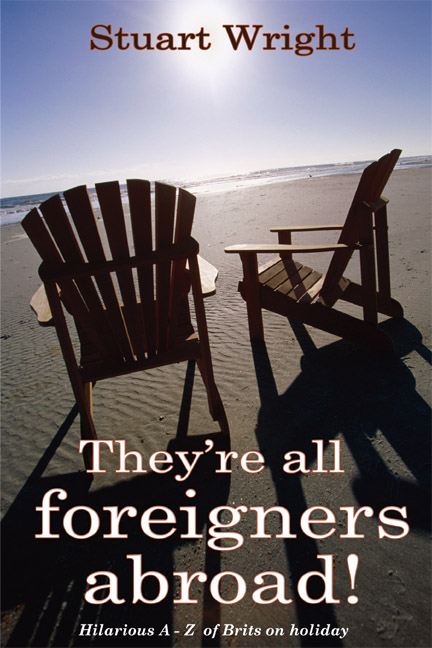 They’re all foreigners abroad