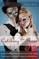 Catching the Rose