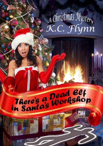 There's a Dead Elf in Santa's Workshop (a short Derek Shriver mystery)