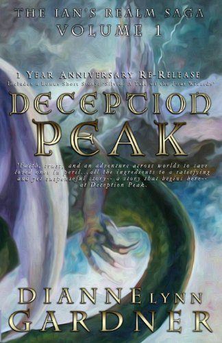 Deception Peak by Dianne Lynn Gardner - The Ian's Realm Saga Volume 1
