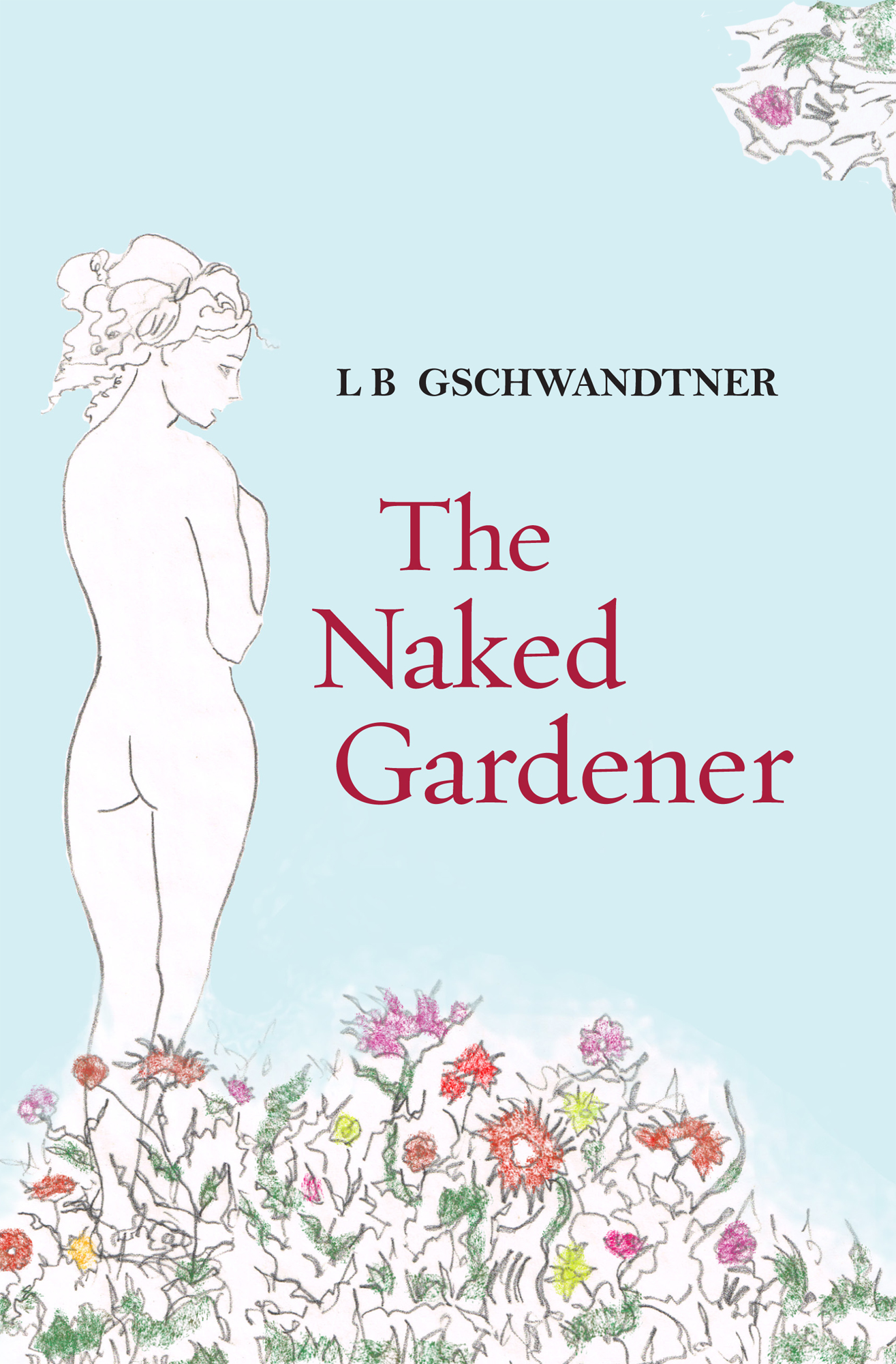 The Naked Gardener