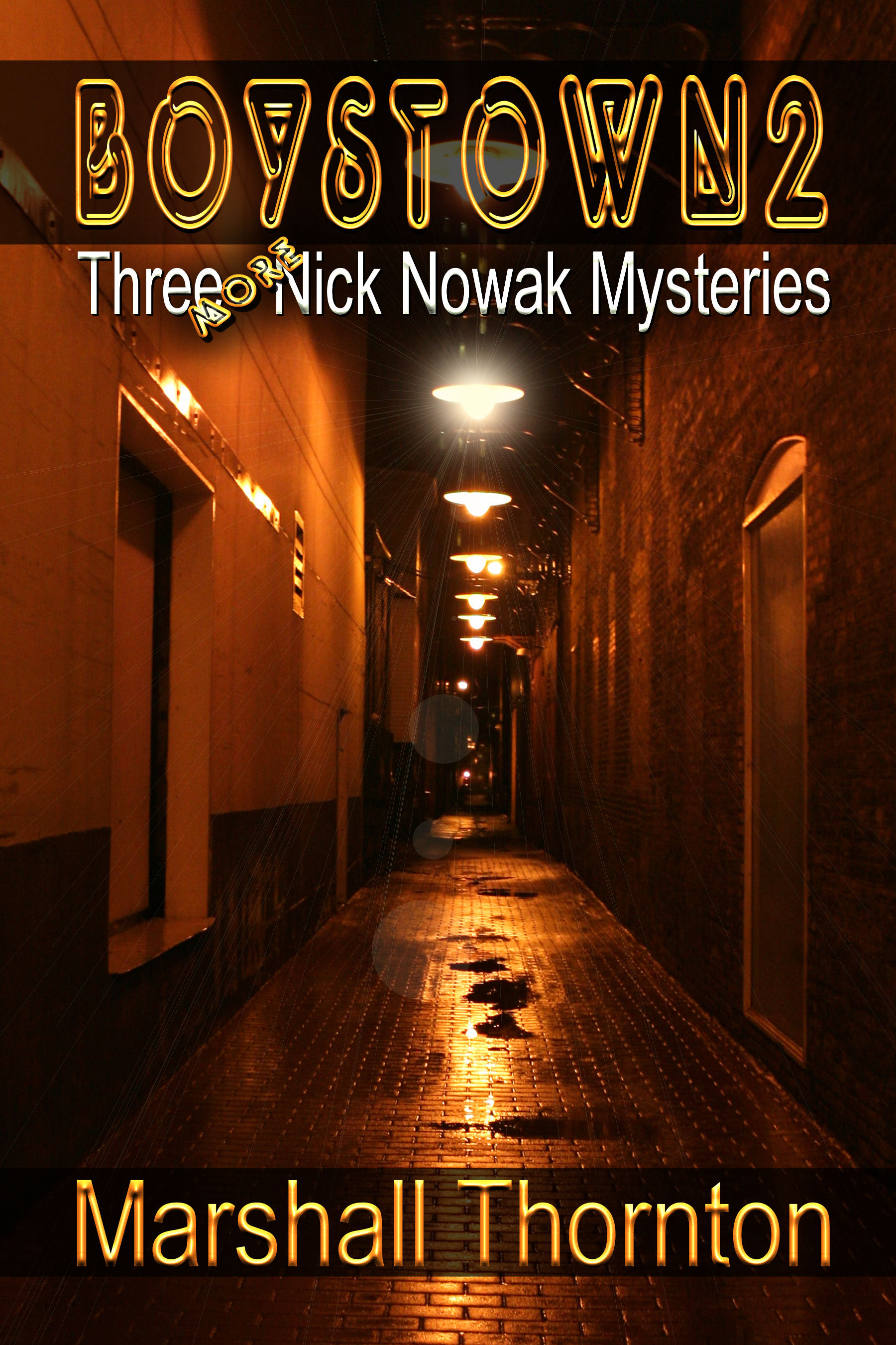 Boystown 2: Three More Nick Nowak Mysteries