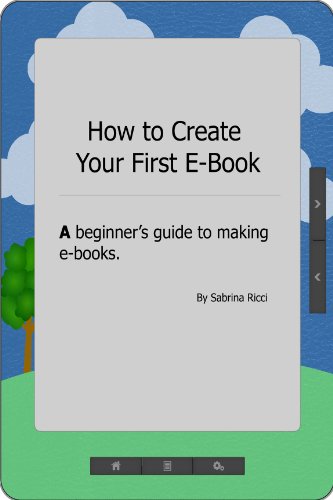 How to Create Your First E-Book