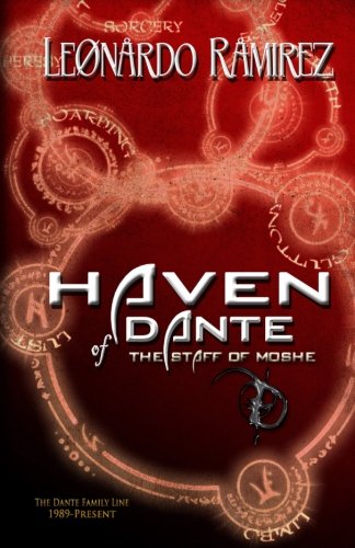 Haven of Dante: The Staff of Moshe
