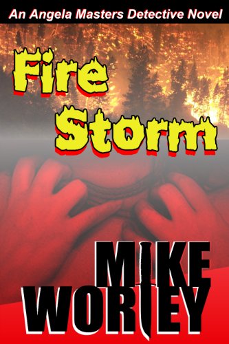 Fire Storm (An Angela Masters Detective Novel)