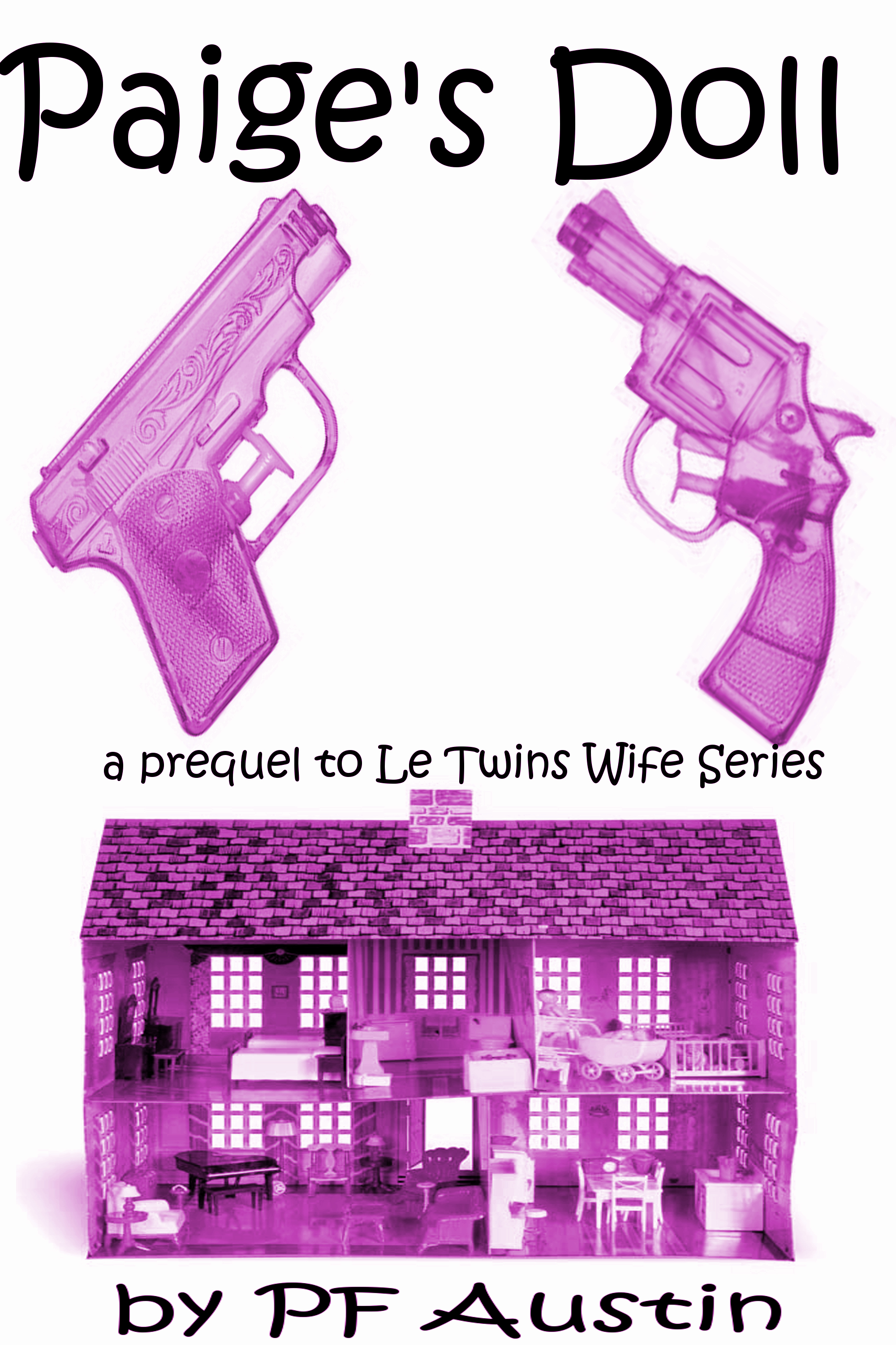 Paige's Doll-a prequel to Le Twins Wife Series