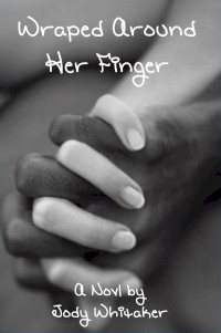 Wrapped Around Her Finger
