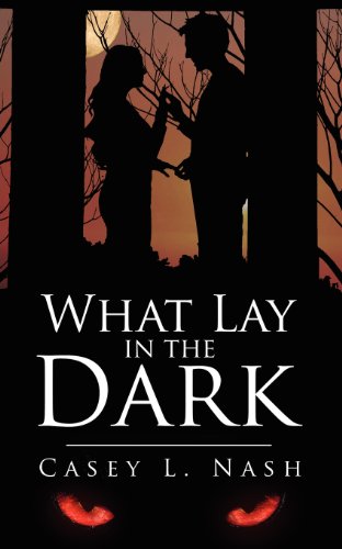 What Lay In The Dark